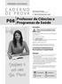 P08 C A D E R N O D E P R O V A. Professor de Ciências e Programas de Saúde. Instruções. Comunique imediatamente ao fiscal qualquer irregularidade!