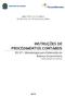 INSTRUÇÕES DE PROCEDIMENTOS CONTÁBEIS IPC 07 Metodologia para Elaboração do Balanço Orçamentário (Versão publicada em: 19/6/2015)