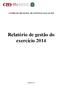 CONSELHO REGIONAL DE ODONTOLOGIA DO RN. Relatório de gestão do exercício 2014