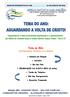 BOLETIM INFORMATIVO Nº DE AGOSTO DE Tema do Mês: TESTEMUNHOS, PESSOAL E DA IGREJA. Semana de Oração. Acústico.