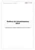 administradas, carteiras de administração própria e fundos de investimentos (aberto e exclusivo), conforme definido pela legislação vigente.