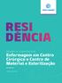 Residência Uniprofissional. Enfermagem em Centro Cirúrgico e Centro de Material e Esterilização. Caderno do Curso