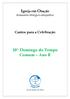 Igreja em Oração Semanário litúrgico-catequético. Cantos para a Celebração. 10º Domingo do Tempo Comum Ano B