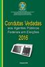 Condutas Vedadas. aos Agentes Públicos Federais em Eleições 2016