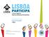 II Fórum Regional Rede de Autarquias Par6cipa6vas. 26 de Abril de 2018 Paços do Concelho Lisboa