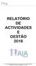 RELATÓRIO DE ACTIVIDADES E GESTÃO 2016