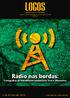 LOGOS. Rádio nas bordas Cartografias da radiodifusão comunitária, livre e alternativa. Vol.24. Nº FACULDADE DE COMUNICAÇÃO SOCIAL UERJ