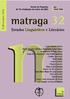 Matraga é uma iniciativa da Pós-Graduação stricto sensu em Letras da UERJ