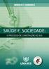 SAÚDE E SOCIEDADE: O PROCESSO DE CONSTRUÇÃO DO SUS SAÚDE E SOCIEDADE