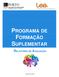 PROGRAMA DE FORMAÇÃO SUPLEMENTAR RELATÓRIO DE AVALIAÇÃO