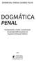 DERMEVAL FARIAS GOMES FILHO DOGMÁTICA PENAL. Fundamento e limite à construção da jurisprudência penal no Supremo Tribunal Federal