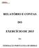 Instituição de Utilidade Pública Desportiva RELATÓRIO E CONTAS FEDERAÇÃO PORTUGUESA DE BRIDGE