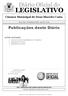 LEGISLATIVO. Câmara Municipal de Dom Macedo Costa. Terça-Feira 19 de Maio de 2015 Ano III Nº 48. Publicações deste Diário