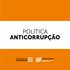 POLÍTICA ANTICORRUPÇÃO. Cópia Não Controlada