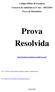 Colégio Militar de Fortaleza Concurso de Admissão ao 6º ano 2013/2014 Prova de Matemática Prova Resolvida