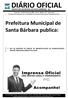 DIÁRIO OFICIAL PREFEITURA MUNICIPAL DE SANTA BÁRBARA - BA. Sexta-feira 16 de Fevereiro de 2018 Ano II Edição n 25 Caderno 02