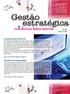 nº 24 setembro / 2006 Leia a entrevista completa na página 2. Leia o artigo completo na página 7. Gestão Estratégica em Medicina Laboratorial - 1