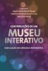 CONTRIBUIÇÕES DE UM MUSEU INTERATIVO À EDUCAÇÃO EM CIÊNCIAS E MATEMÁTICA