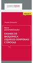 EXAMES DE BIOQUÍMICA LÍQUIDOS CORPORAIS E DROGAS