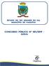 ESTADO DO RIO GRANDE DO SUL MUNICÍPIO DE VIADUTOS CONCURSO PÚBLICO Nº 001/ GERAL