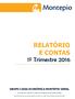 RELATÓRIO E CONTAS 1º Trimestre 2016