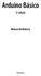 Arduino Básico. 2ª edição. Michael McRoberts. Novatec