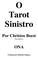 O Tarot Sinistro. Por Christos Beest ONA. (Incompleto) Tradução por Diabolus Shugara