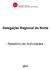 Delegação Regional do Norte. - Relatório de Actividades -