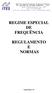 REGIME ESPECIAL DE FREQUÊNCIA REGULAMENTO E NORMAS
