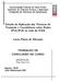 Estudo da Aplicação das Técnicas de Transição e Coexistência entre Redes IPv4/IPv6 na rede do ICEA. Lúcio Flávio de Miranda