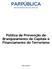 PARPÚBLICA PARTICIPAÇÕES PÚBLICAS (SGPS) S.A. Política de Prevenção de Branqueamento de Capitais e Financiamento do Terrorismo