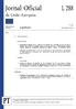 Jornal Oficial da União Europeia L 288. Legislação. Atos não legislativos. 57. o ano. Edição em língua portuguesa. 2 de outubro de 2014.