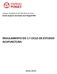 Campus Académico de Vila Nova de Gaia Escola Superior de Saúde Jean Piaget/VNG REGULAMENTO DO 1.º CICLO DE ESTUDOS ACUPUNCTURA