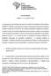 CARTA DE BRASÍLIA. Brasília 3, 4 e 5 de julho de GUERRA ÀS DROGAS E A PRÁTICA DA TORTURA: AVALIAÇÕES SOBRE UMA GUERRA PROIBICIONISTA