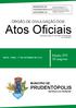 Atos Oficiais ÓRGÃO DE DIVULGAÇÃO DOS. Edição páginas MUNICÍPIO DE PRUDENTÓPOLIS ESTADO DO PARANÁ SEXTA - FEIRA, 17 DE OUTUBRO DE 2014