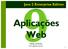 Java 2 Enterprise Edition Aplicações Web