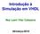 Introdução à Simulação em VHDL. Ney Laert Vilar Calazans