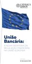União Bancária: A NOVA FRONTEIRA DA REGULAÇÃO FINANCEIRA NA UNIÃO EUROPEIA