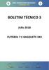 BOLETIM TÉCNICO 3. JUBs 2018 FUTEBOL 7 E BASQUETE 3X3