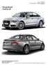 Pacote Brasil Família A6 Audi Brasil Distribuidora de Veículos Ltda. Edição: Ano Modelo 2012 Data: Março 2011 Material ilustrativo sem valor para efei