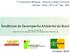 Tendências do Desempenho Ambiental do Brasil. Prof. Msc. Luciana Faria Instituto Federal de Educação, Ciência e Tecnologia do Sul de Minas Gerais