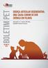 DOENÇA ARTICULAR DEGENERATIVA: UMA CAUSA COMUM DE DOR CRÔNICA EM FELINOS. Alexandre G. T. Daniel, MV, Msc., DipABVP (Feline Practice)