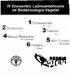 6 Posters. 2 Sirnposios. 5 Mini Cursos. 1Conferencias. IV Encuentro Latlnoarnerlcano de Biotecnología Vegetal. 4Mesas R'~~?R~~'!