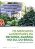 Os mercados alimentares da reforma agrária