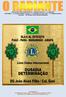 REVISTA DOS LIONS CLUBES DO DLA-6 NOMINATA DO DLA-6 - AL 2018/2019 EDITORES: CL