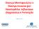 Doença Meningocócica e Doença Invasiva por Haemophilusinfluenzae: Diagnóstico e Prevenção. Março de 2019