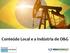 Conteúdo Local e a Indústria de O&G