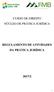 CURSO DE DIREITO NÚCLEO DE PRÁTICA JURÍDICA REGULAMENTO DE ATIVIDADES DA PRÁTICA JURÍDICA 2017/2