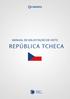 MANUAL DE SOLICITAÇÃO DE VISTO REPÚBLICA TCHECA