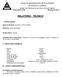 RELATÓRIO TÉCNICO. FICHA DE INFORMAÇÕES DE SEGURANÇA DE PRODUTO QUÍMICO NOME DO PRODUTO: ÁLCOOL ETÍLICO 96ºGL Elaboração: 01/08 Revisão: 01-06/10